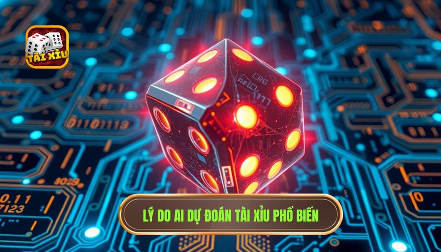 AI Dự Đoán Tài Xỉu: Cuộc Cách Mạng Công Nghệ Trong Thế Giới Giải Trí Trực Tuyến 2 Tại sao AI dự đoán tài xỉu lại trở nên phổ biến?